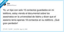 Enlace a Yo que tengo 15 contactos: soy basically un asesino en serie amateur, por @BalloonFlavour