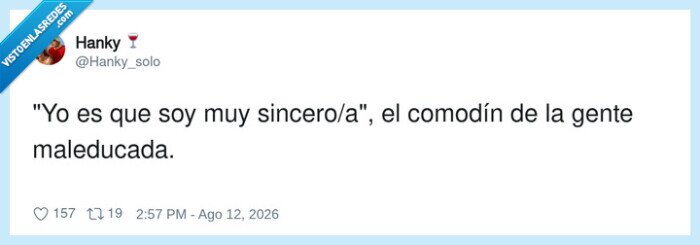 sinceridad,maleducacion,lenguaje,comodin,redes