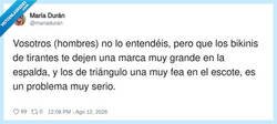 Enlace a Los hombres: preocupados por cosas importantes. Las mujeres: que no me dejen marca en la espalda, por @mariaduran