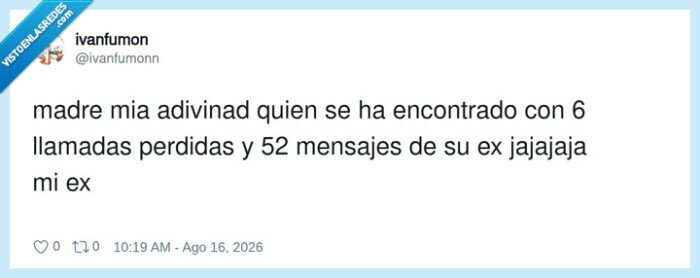 ex,llamadas,mensajes,perdidas,jajaja