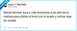 Enlace a Menos farmear aura y más levantarse a las seis para ser un puto fracaso como todo el mundo, por @AngusBBB