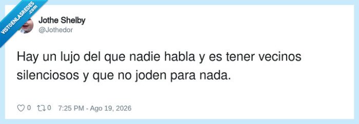 vecinos,silencio,lujos,vivienda,paz