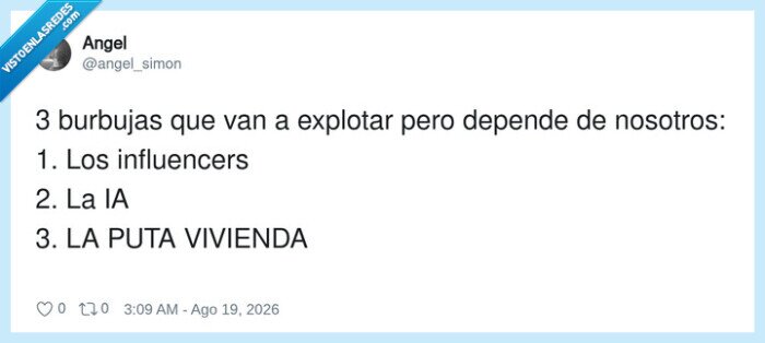 influencers,burbujas,explotar,nosotros,vivienda,ia