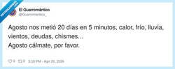 Enlace a Agosto: o te frío el cerebro o te lo fríe el calor, sin término medio, por @Guarromantico_