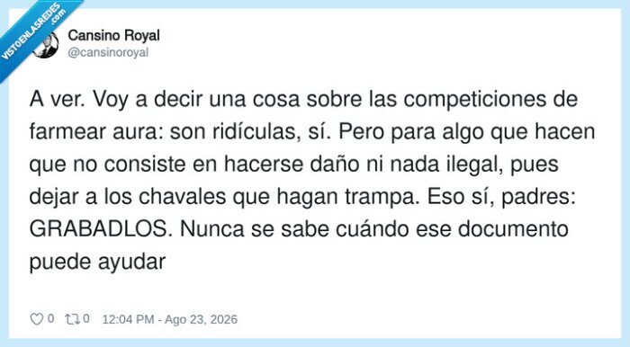 1751889 - Tú déjale farmear aura, pero graba por si acaso, por @cansinoroyal