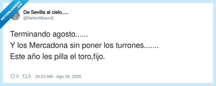 agosto,turr&oacute;n,Mercadona,toro,fiesta