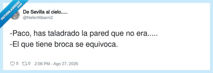 taladro,pared,equivocacion,broca,frasecita