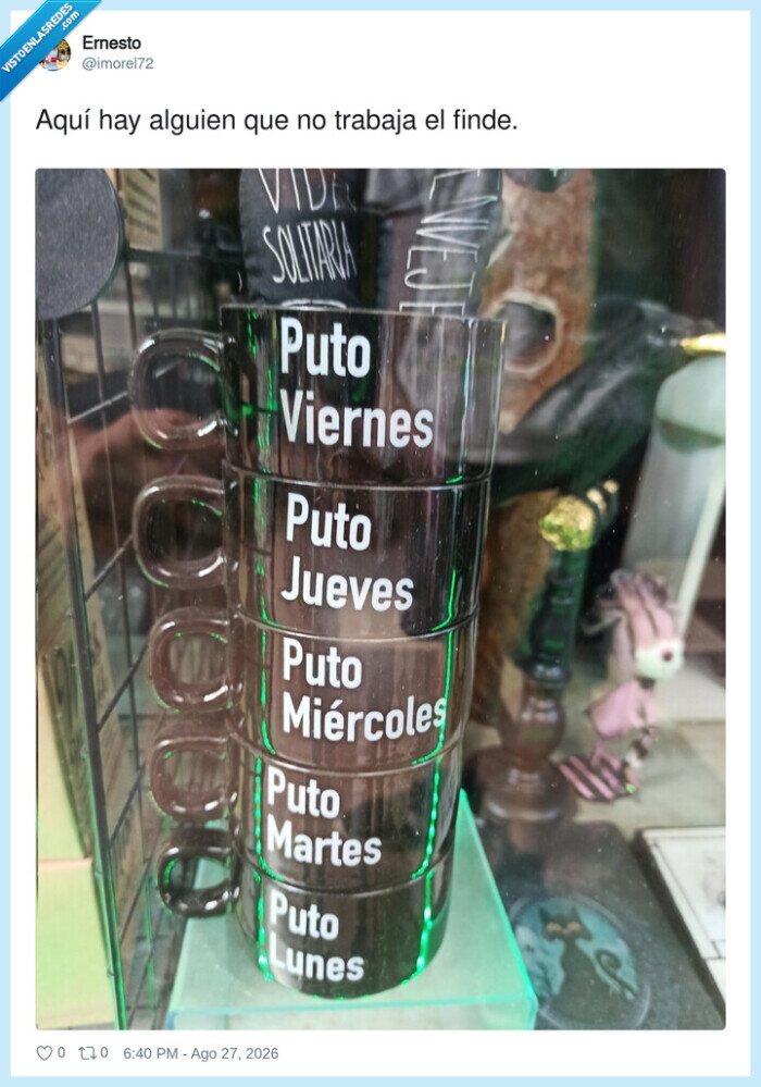 taza,puto,semana laboral