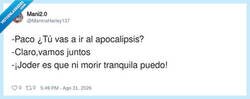 Enlace a Ni el apocalipsis me deja morir a gusto, macho, por @ManinaHarley137