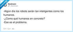 Enlace a Los robots van a tener que bajar bastante el listón, por @T_Stockmann