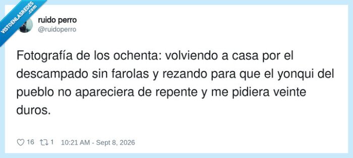 ochenta,descampado,miedo,yonki,veinte