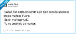 Enlace a Cuando te crees que te han sacado un Funko y resulta que es para que te calles, por @JoeDiFalco2