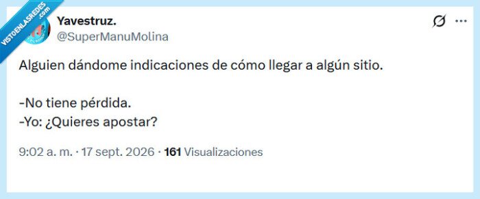 indicaciones,perderse,apostar