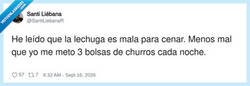 Enlace a La lechuga es mala, pero los churros a las 3 de la mañana son medicina, claramente, por @SantiLiebanaR