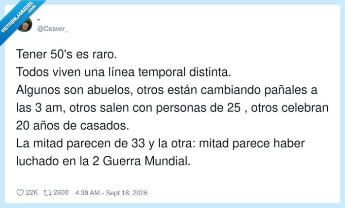 1757769 - Tener 50's es básicamente ser un personaje de universos paralelos