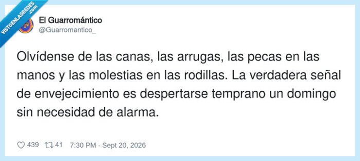 1757831 - La señal más clara de que tu vida está en el eje es levantarte sin alarma un domingo, por @Guarromantico_