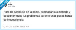 Enlace a Voy a dormir 8 horas, a ver si al despertarme mis problemas también se han ido a su casa, por @X__Mile