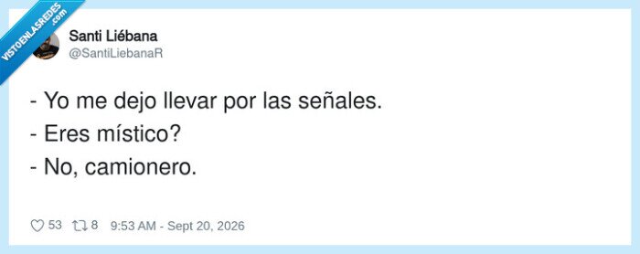 se&ntilde;ales,camionero,carretera,misticismo,direcciones