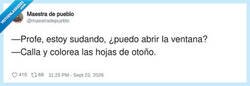 Enlace a Nos va a tocar un otoño caluroso, por @maestradepueblo