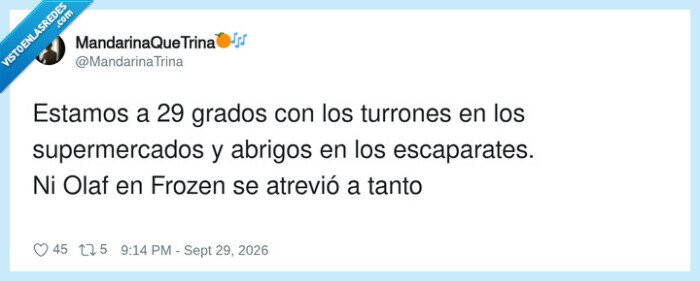Navidad,Turr&oacute;n,Calor,Olaf,Septiembre