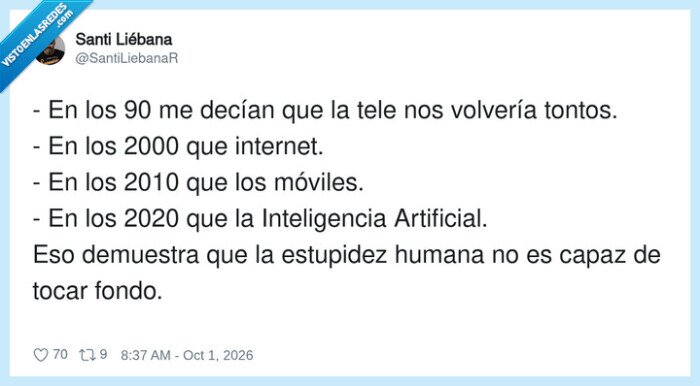 Tecnolog&iacute;a,Evoluci&oacute;n,Estupidez,IA,Sociedad