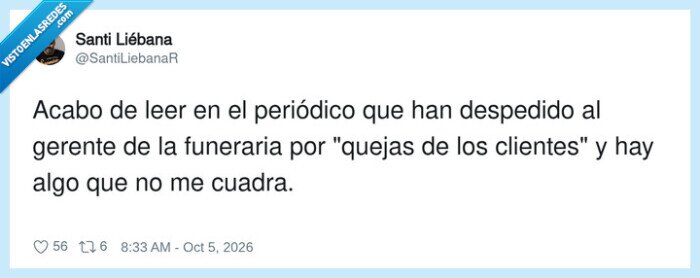 funeraria,despido,clientes,quejas,absurdo