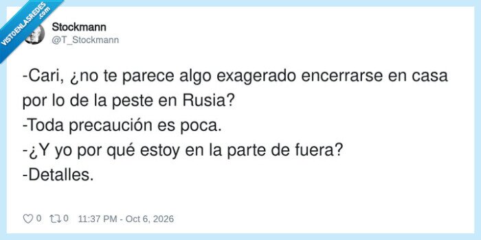 precauci&oacute;n,encerrarse,exagerado,detalles,peste,rusia,fuera