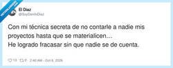 Enlace a Mi técnica secreta: no contar mis proyectos a nadie. Así he fracasado sin que nadie se entere, por @SoyDaniloDiaz