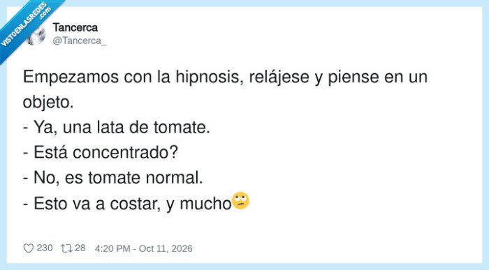 hipnosis,tomate,chistes,terapia,dinero