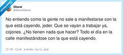 Enlace a Joder, que me voy a manifestar con la lluvia, que no se entera nadie si me quedo en casa, por @SiberetSiberet