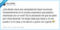 Enlace a El misterio de las reuniones que podían ser un email, por @ymuchosmemes