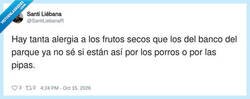 Enlace a La alergia a los frutos secos llega a todos los bancos del parque, por @SantiLiebanaR
