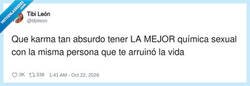 Enlace a El karma tiene un sentido del humor retorcidísimo, por @tibileon