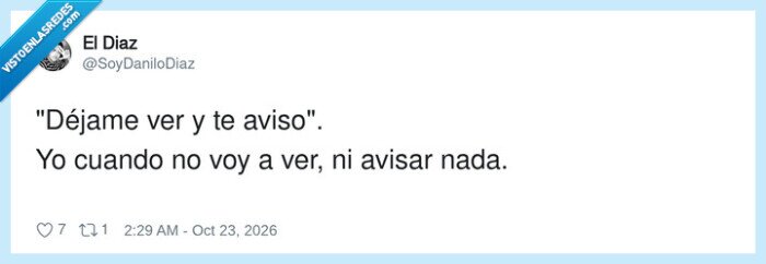 1764910 - Diccionario del adulto: «te aviso» significa «no cuentes conmigo», por @SoyDaniloDiaz