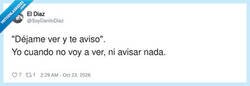 Enlace a Diccionario del adulto: «te aviso» significa «no cuentes conmigo», por @SoyDaniloDiaz