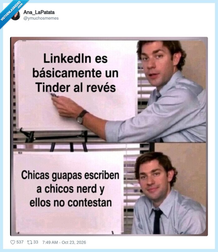 1764931 - LinkedIn y Tinder, dos caras de la misma moneda, por @ymuchosmemes