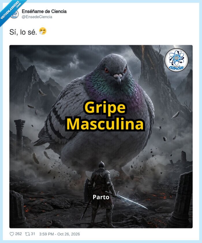 1765642 - La batalla más dura de la humanidad: la gripe masculina, por @EnsedeCiencia