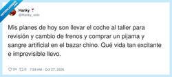 Enlace a Frenos nuevos, pijama y sangre falsa un lunes. Menudo planazo, tía, no te lo pierdas, por @Hanky_solo