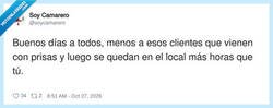 Enlace a Llegan con prisa y se sientan como si tuvieran la hipoteca pagada aquí, por @soycamarero