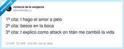 Enlace a Tercera cita y ya me ha destripado el final de Attack on Titan, por @brooklynbby_h