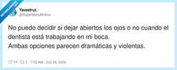 Enlace a El eterno dilema existencial en el sillón del dentista, por @SuperManuMolina