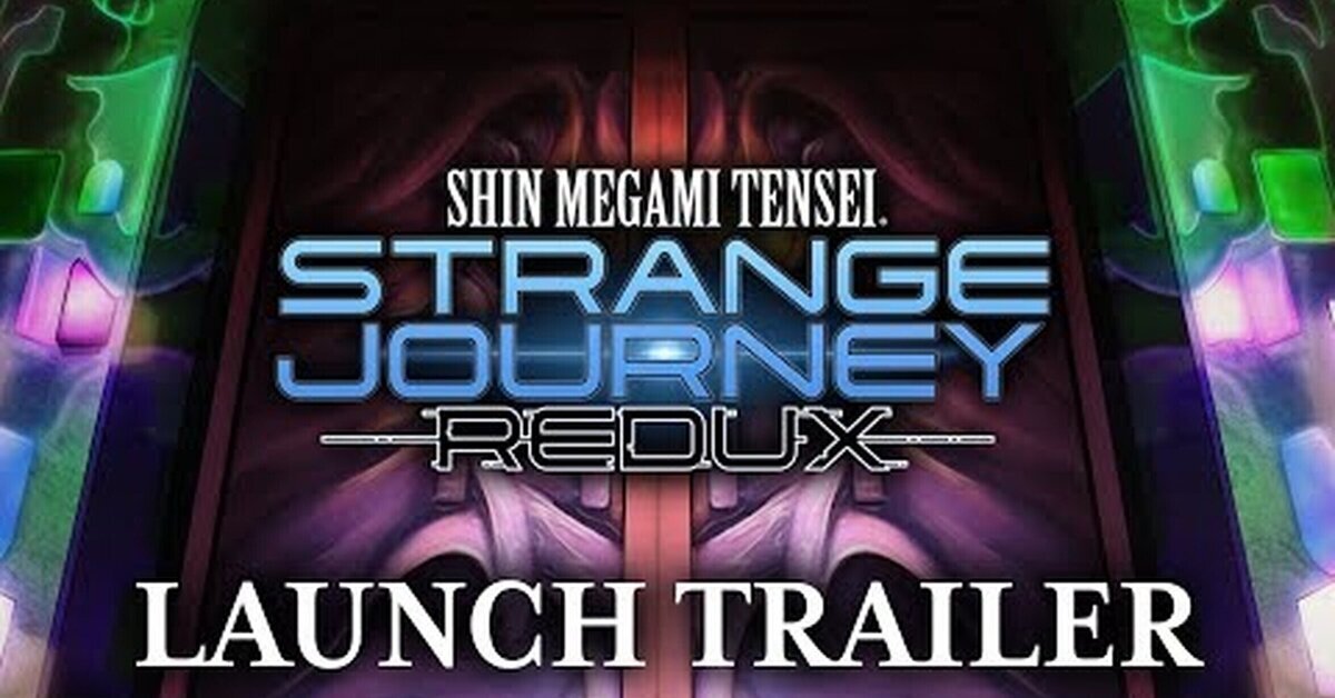 Tráiler de lanzamiento de Shin Megami Tensei: Strange Journey Redux - Ya a la venta