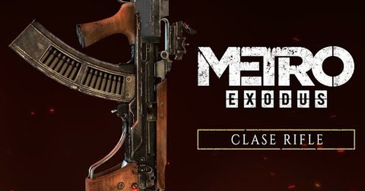 Los rifles en Metro Exodus - trailer