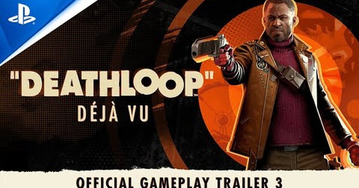 Tráiler de Deathloop, Déjà Vu: un adelanto de las aventuras de Colt en Blackreef