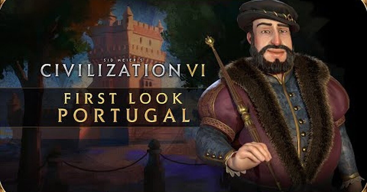 Sid Meier’s Civilization VI - New Frontier | Ya disponible el Pack de Portugal
