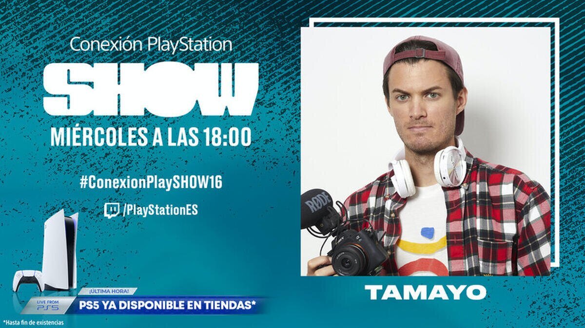 Tamayo se infiltra en Conexión PlayStation SHOW este miércoles a las 18H