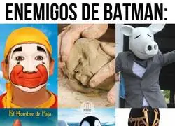 Muy curiosos los villanos de Batman
