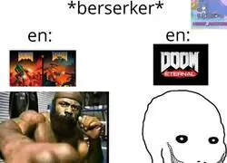 Ahora s&iacute; que se siente berserker