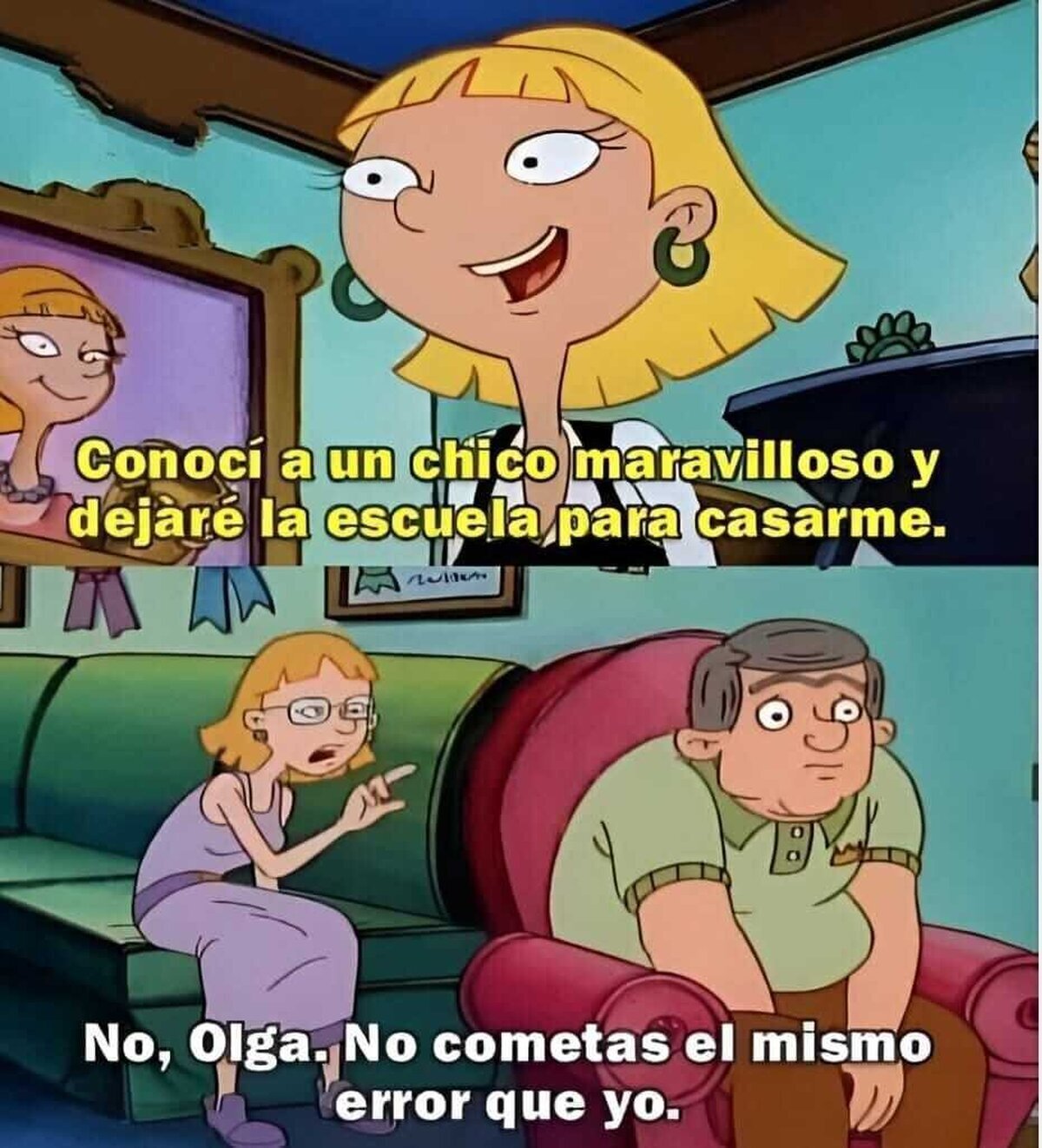 Al menos espera a que salga de la habitación