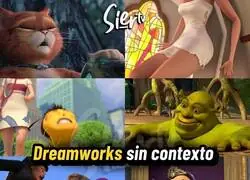 Dreamworks sin contexto